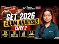 SET 2026 Exam Analysis | Slot 2 | Section-Wise Review & Expected Cutoff | Career Launcher
