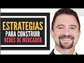 ESTRATEGIAS PARA CONSTRUIR REDES DE MERCADEO - DR. HERMINIO NEVÁREZ