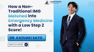 How a Non-Traditional IMG Matched into Emergency Medicine with a Low Step 2 Score!