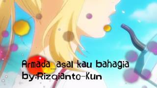 Armada-asal kau bahagia versi anime