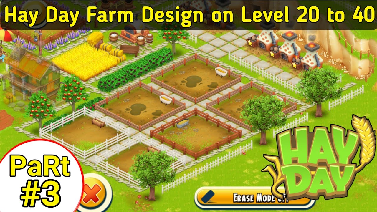 Hay Day Farm Design On Level 20 To 40 Part 3 : Farm Decoration - Temct  Gaming - Youtube