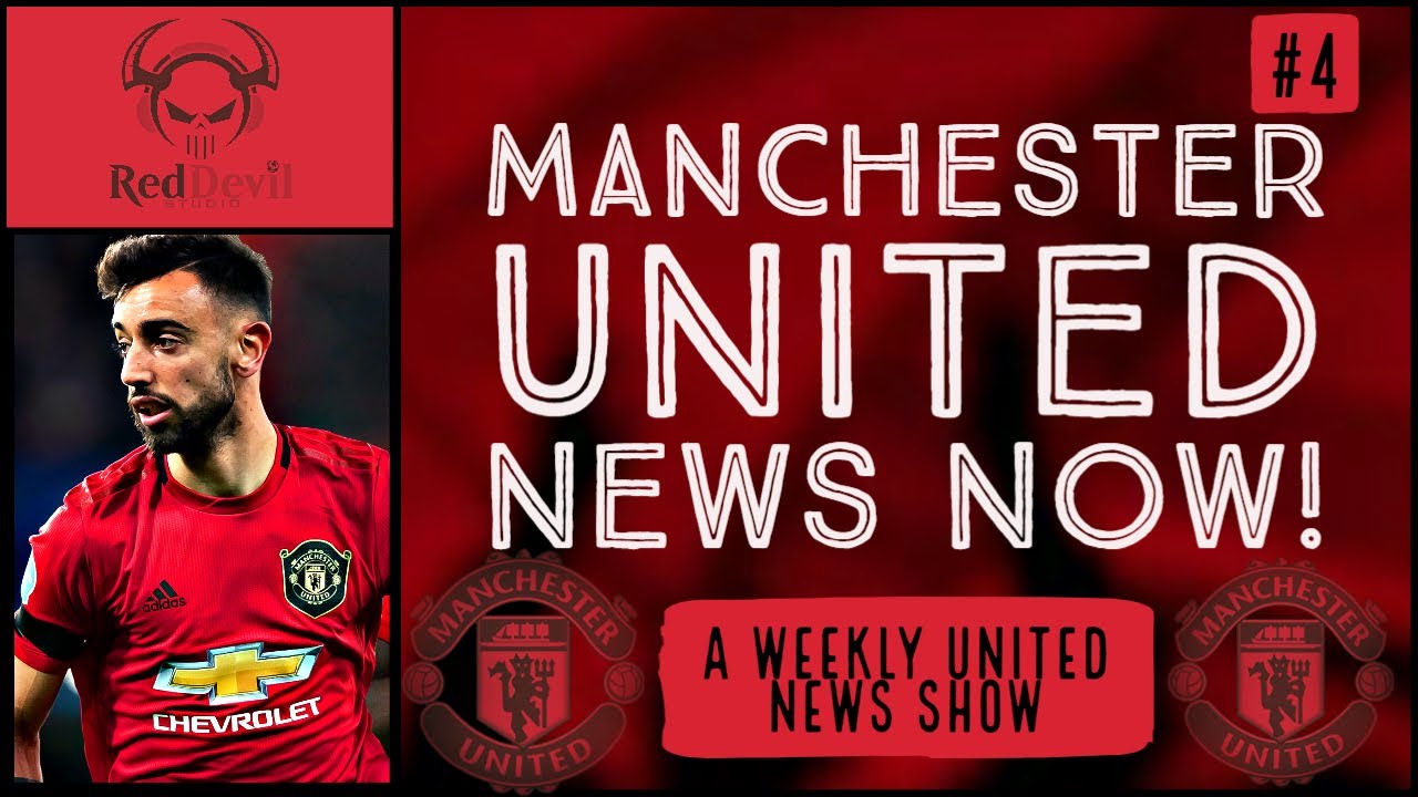Manchester United News Now 4 Red Devil Studo News Youtube