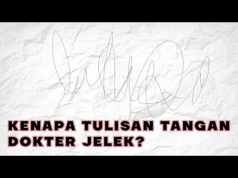 Trivia - Kenapa tulisan tangan dokter jelek?