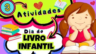 🔴DIA DO LIVRO INFANTIL : 3 ATIVIDADES DE ARTE | EDUCAÇÃO INFANTIL E ENSINO FUNDAMENTAL