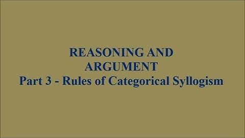 Critical Thinking - Reasoning and Argument Part 3 on Rules of Categorical Syllogism (Jove S.  Aguas)