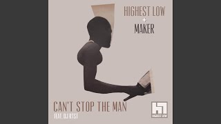 Can't Stop The Man (feat. DJ RTST)