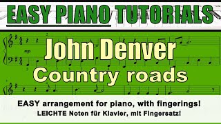 JOHN DENVER - Country Roads - EASY tutorial for piano / fingerings