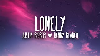 Justin Bieber \& benny blanco - Lonely (Lyrics)