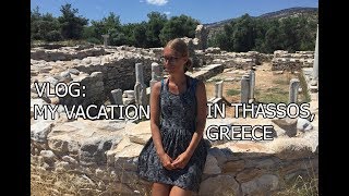 Vlog: My Vacation in Thassos, Greece