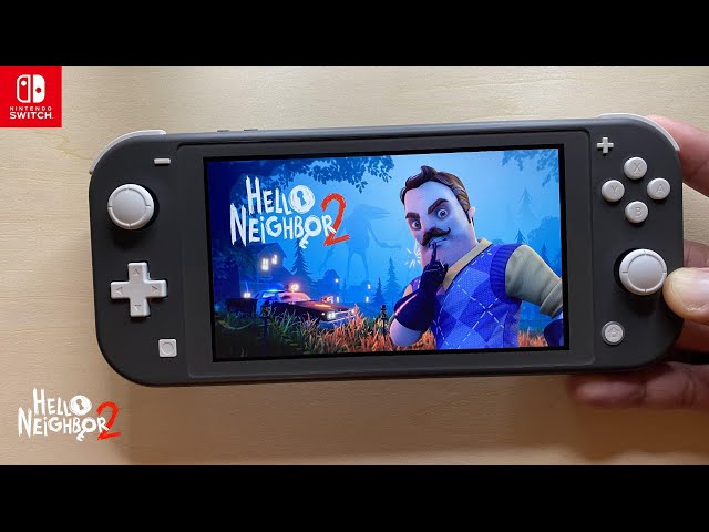 Hello Neighbor 2 Nintendo Switch Lite Gameplay - YouTube