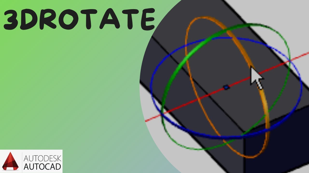 TUTORIAL AUTOCAD 3D - COMMAND 3DROTATE - YouTube