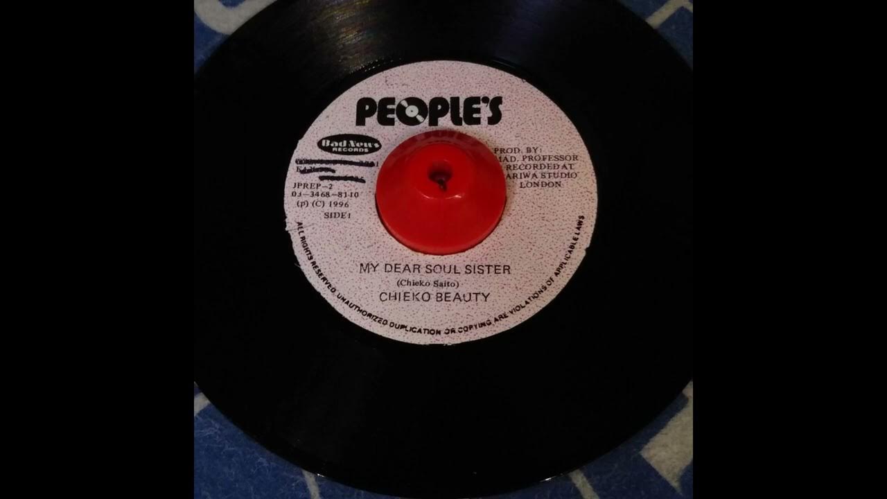 Chieko Beauty My Dear Soul Sister Produced By Mad Professor Japanese chieko-beauty-my-dear-soul-sister-produced-by-mad-professor-japanese