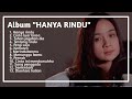 Download Lagu Chintya gabriella - Hanya Rindu full album cover terbaru 2019