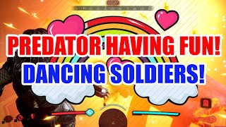 Predator having fun! Dancing soldiers!