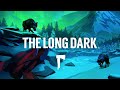 РАЗОГРЕВОЧНЫЙ НГ+ ► THE LONG DARK - СИГНАЛЬНАЯ ПУСТОТА (18+) СЕРИЯ ОДНА