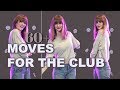 60 Moves To Do At A Party  I  Club Dance Moves Follow Along Part 6