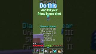 how to kill anyone in one shot in Minecraft