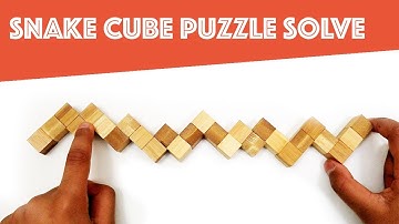 How to solve the snake cube puzzle