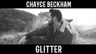 Watch Chayce Beckham Glitter video