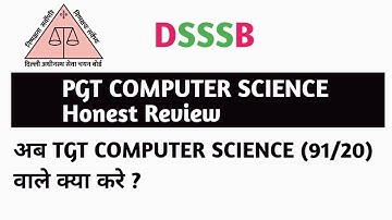 DSSSB TGT COMPUTER SCIENCE (91/20) | AB KYA KARE