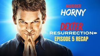 Celebrity Dexter Resurrection Episode 5 Murder Horny Recap Profile