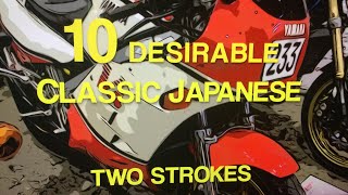 10 of the most Desirable (Expensive) Japanese 2 Stroke Motorcycles   4K