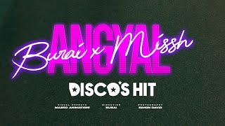 Burai x Missh x DISCO'S HIT  - ANGYAL