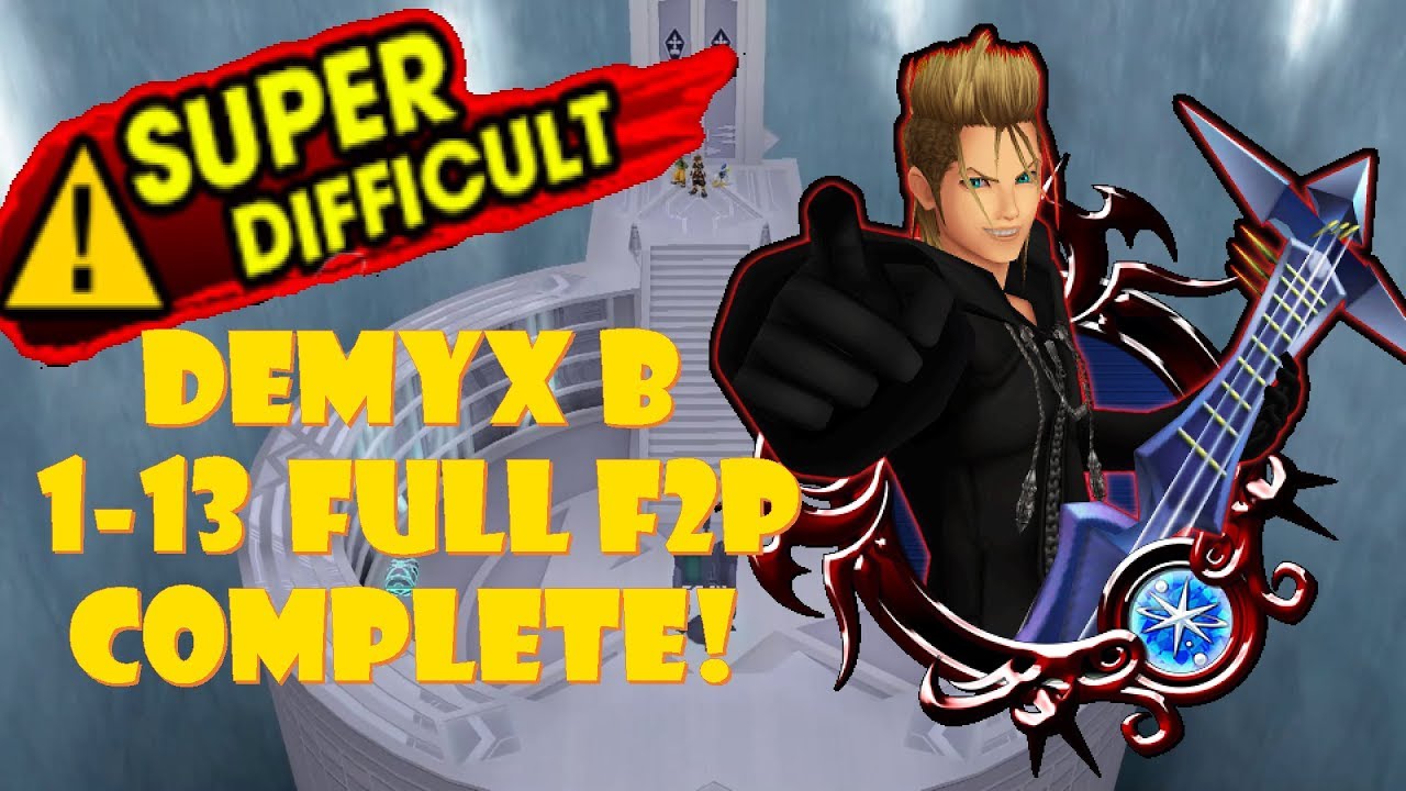 Demyx B Full F2P Event Guide & Guilt - KHUx F2P