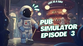 Pub Sim Gameplay - Reaching Level 10 And Pub Renovation - Episode 3