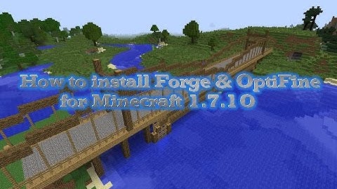 How to Install Forge for Minecraft 1.7.10