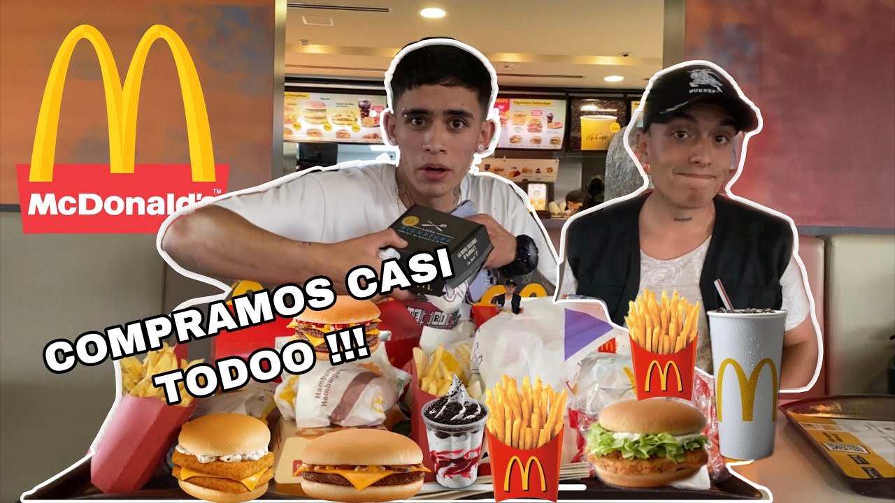 COMPRAMOS TODO EL MENÚ DE MC DONALD’S 🍔🍟 (LO LOGRAMOS)?? - YouTube