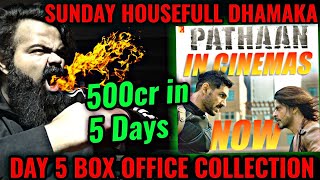 PATHAAN DAY 5 BOX OFFICE COLLECTION | SHAH RUKH KHAN | SUNDAY HOUSEFULL | ALL TIME BLOCKBUSTER