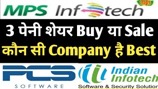 Analysis For 3 Penny Stock | fcs software | mps infotecnics ltd | indian infotech