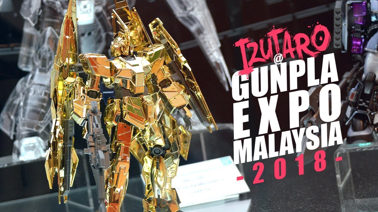 Izutaro at Gunpla Expo 2018 Malaysia EVNT007 - YouTube