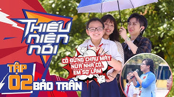 Thiếu Niên Nói - Tập 2: Gil Lê hướng dẫn "thần chú" trị thói quen "chau mày" cho cô giáo dạy Văn