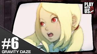#6【アクション】弟者の「GRAVITY DAZE（グラビティデイズ）」【2BRO.】