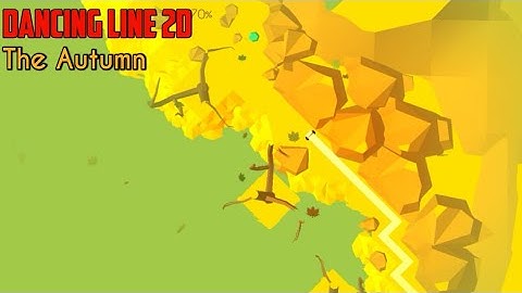 Dancing Line 2D - The Autumn