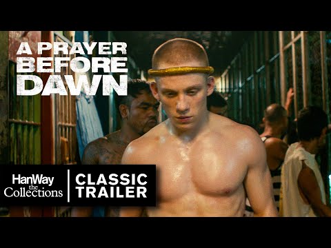 A Prayer Before Dawn - Classic Trailer (2017) - HanWay Films