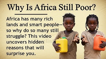 Why is Africa Still Poor? || 🌍📉 Learn English Through Story Level 1 || Graded Reader 🎧