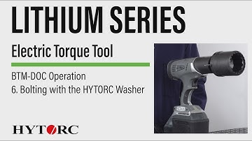 6. Bolting with the HYTORC Washer