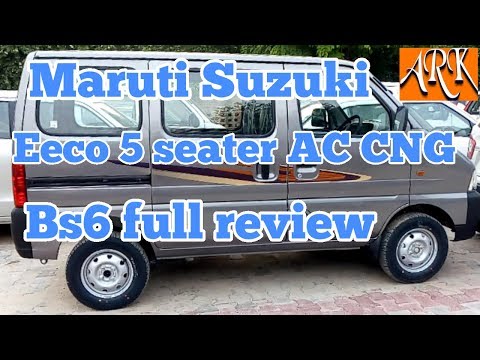 Maruti Suzuki Eeco 5 Seater Ac Cng Bs6 Real Review Interior