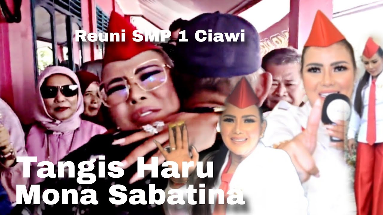 Temu Kangen SMPN 1 Ciawi 🇮🇩 Terharu Mona Sabatina bertemu Sahabat SMP dan Guru 😢