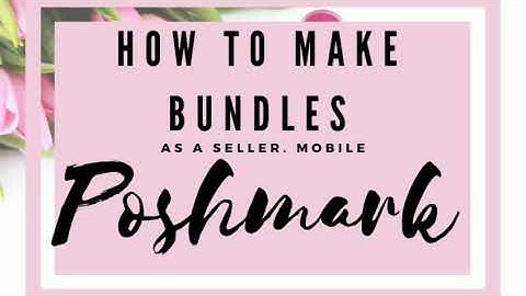 How To Make Bundles As A Seller, Poshmark