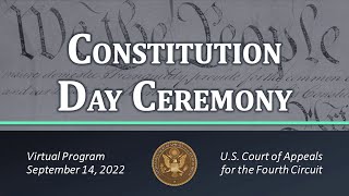 2022 Fourth Circuit Constitution Day Program - September 14th, 2022
