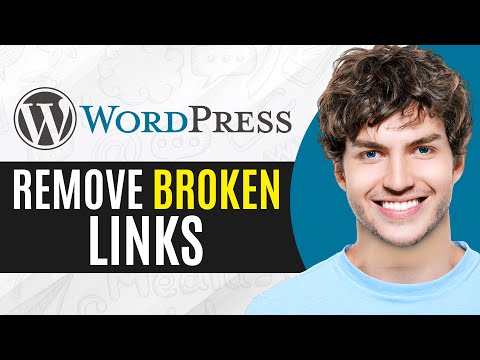 How To Remove Broken Links In WordPress Website (2024) | Remove Broken Links WordPress