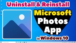 How to Completely Uninstall & Reinstall Microsoft Photos App in Windows 10 PC or Laptop screenshot 3