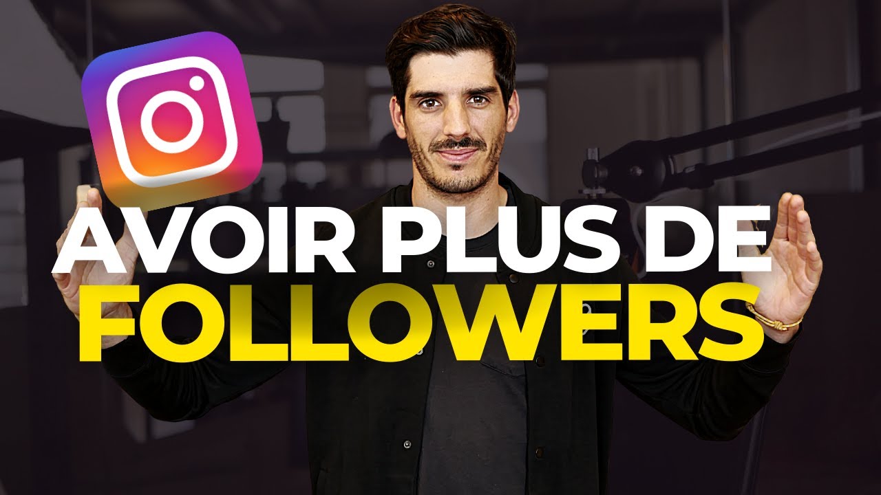 Comment avoir plus de followers sur Instagram ! Gagner des Fans avec