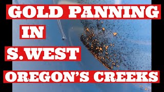 GOLD PANNING IN S.WEST OREGON’S CREEKS
