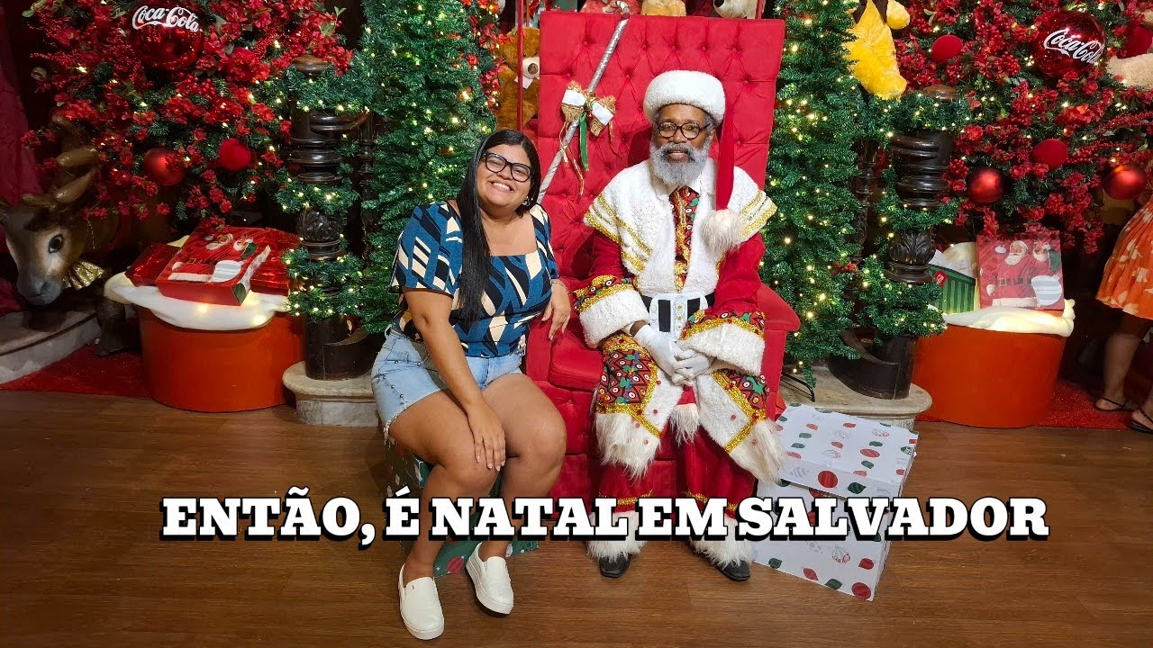 O NATAL NO CENTRO HISTÓRICO DE SALVADOR