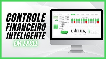 Planilha de Controle Financeiro Inteligente em Excel -  Tutorial 2025